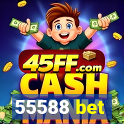 55588 bet